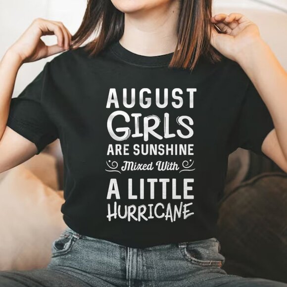 Tops - August Birthday Gift, Born in August Gift, August Girls T-Shirt, August Birthday